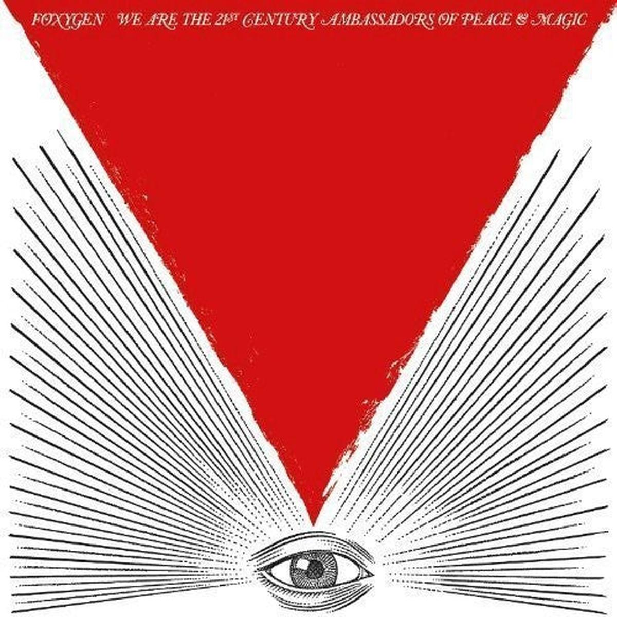 Foxygen - We Are the 21st Century Ambassadors of Peace & Magic [Vinyl]