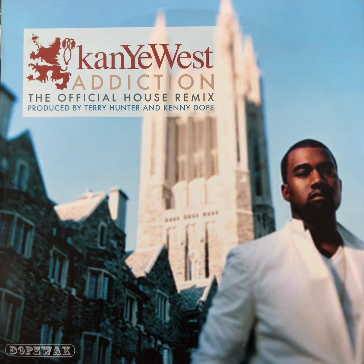 KANYE WEST / Addiction (The Official House Remix) DW-073, 12inch
