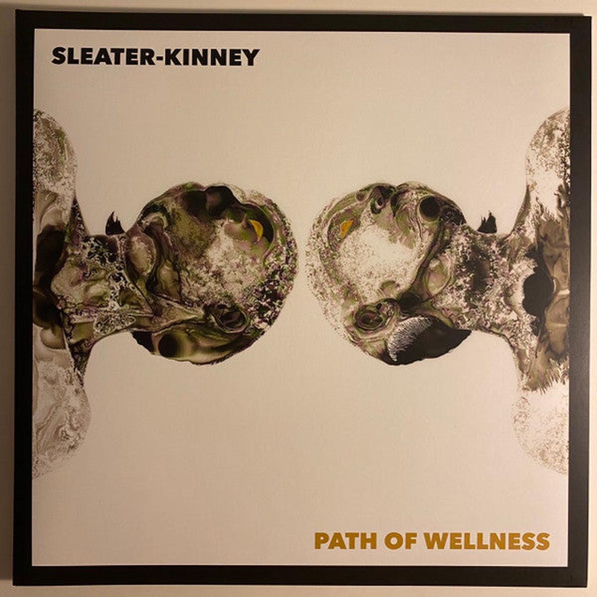 Sleater-Kinney - Path Of Wellness [Vinyl]