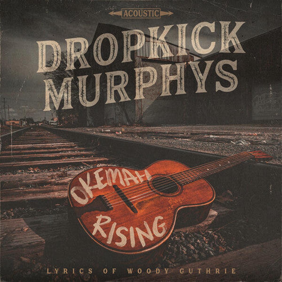 Dropkick Murphys - Okemah Rising ((Vinyl)) - Default Title