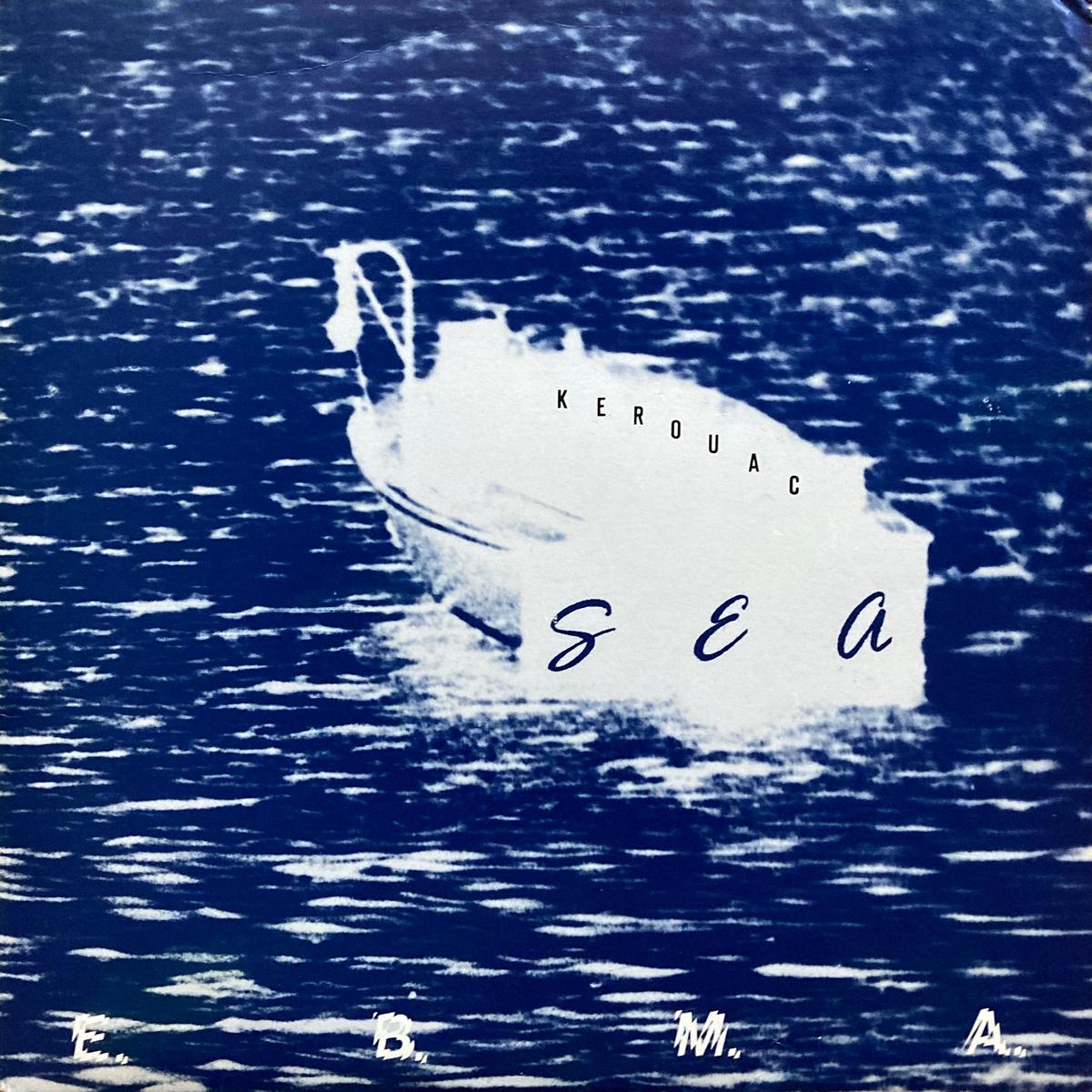 E.B.M.A. Kerouac Sea