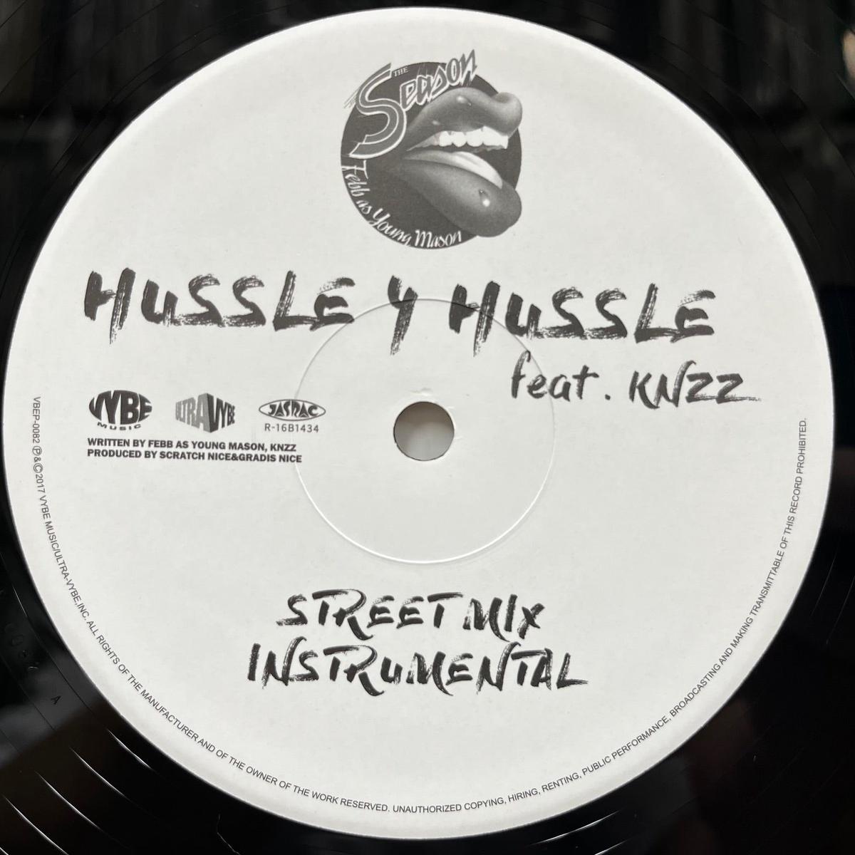 FEBB AS YOUNG MASON / Hussle 4 Hussle / Game Iz Still Cold (VBEP-0082, 12inch)
