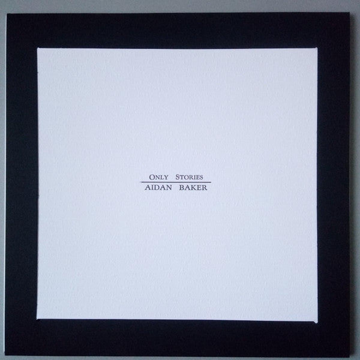 Aidan Baker - Only Stories [Vinyl]