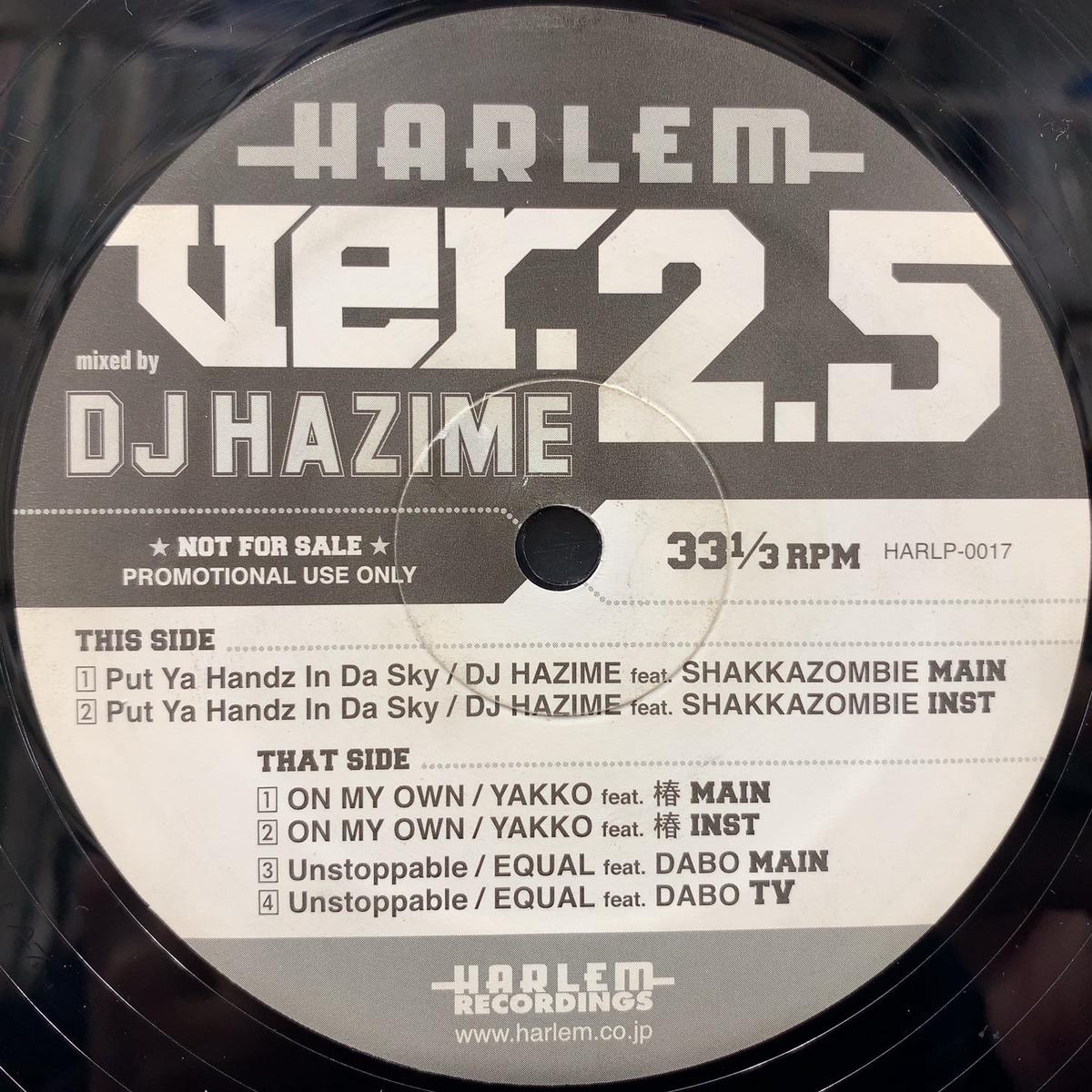 DJ HAZIME / Harlem Ver.2.5 Put Ya Handz In Da Sky (HARLP-0017, 12inch)