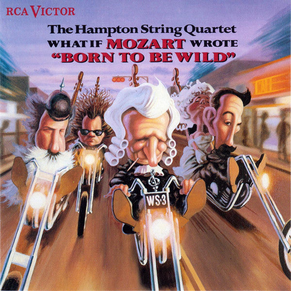 The Hampton String Quartet - What If Mozart Wrote  Born To Be Wild  - LP