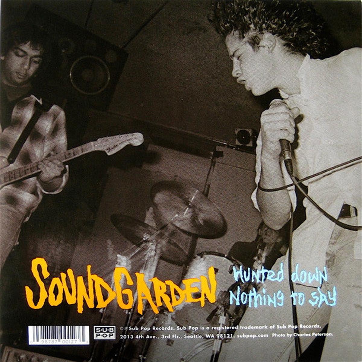 Soundgarden  Hunted Down b/w Nothing To Say