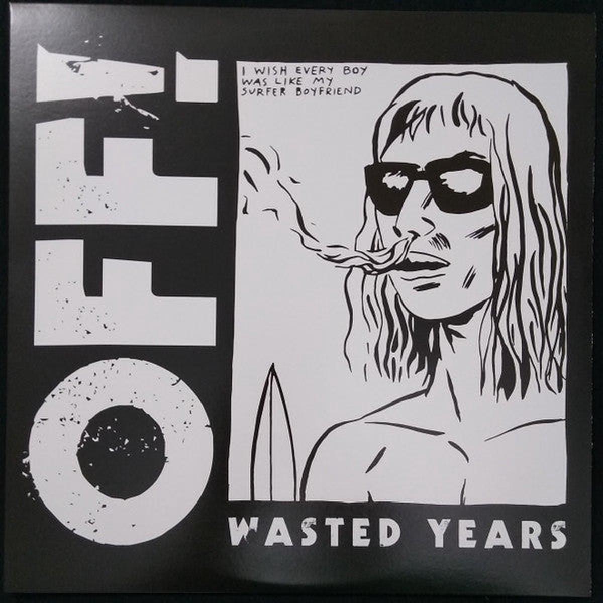 OFF  - Wasted Years