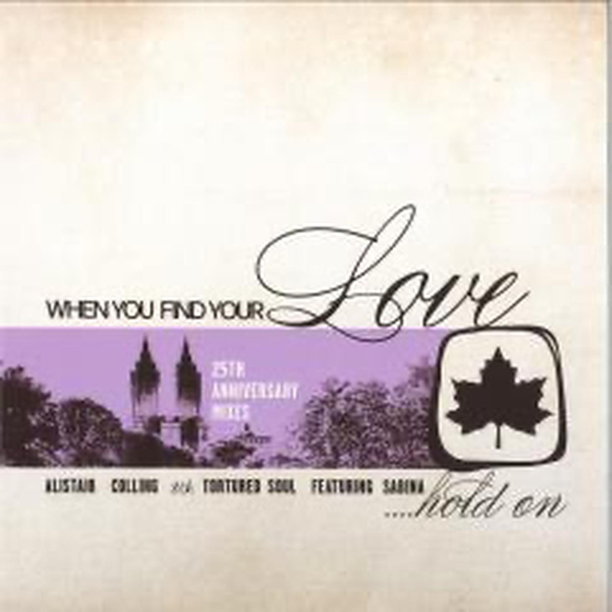 (PRE-ORDER) When You Find Your LoveHold On 25th Anniversary Mixes (VINYL) | - - DISCO *NEW*