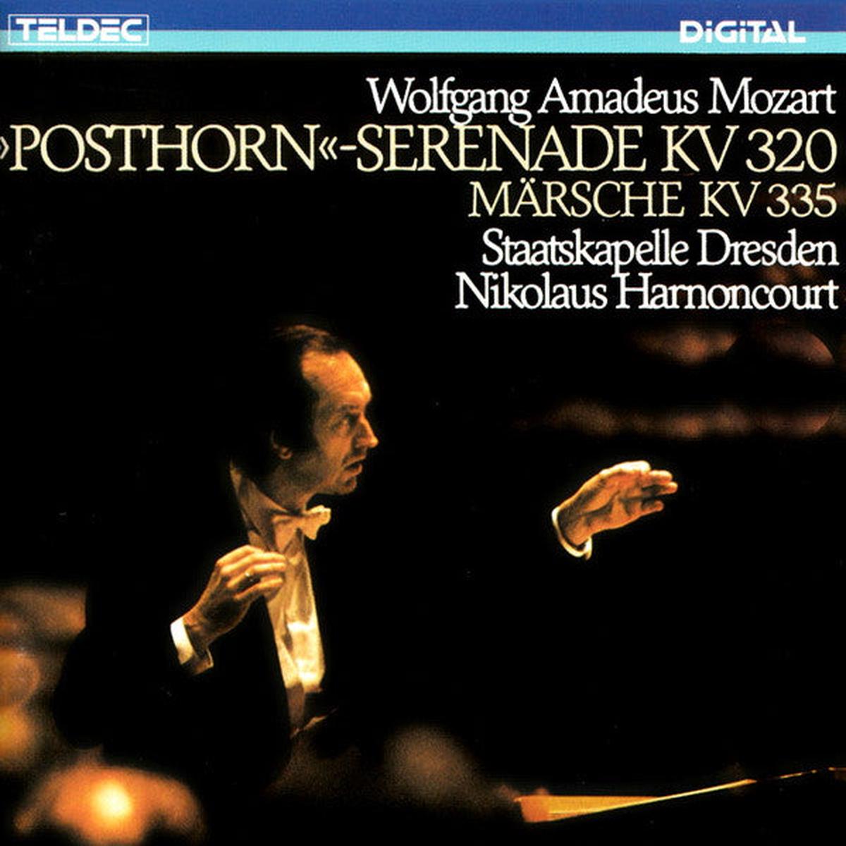 Wolfgang Amadeus Mozart - Staatskapelle Dresden, Nikolaus Harnoncourt - Posthorn-Serenade, KV 320 Marches, KV 335 (CD)