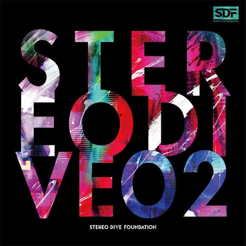 (Album) STEREO DIVE 02 by STEREO DIVE FOUNDATION [First Run Limited Edition]