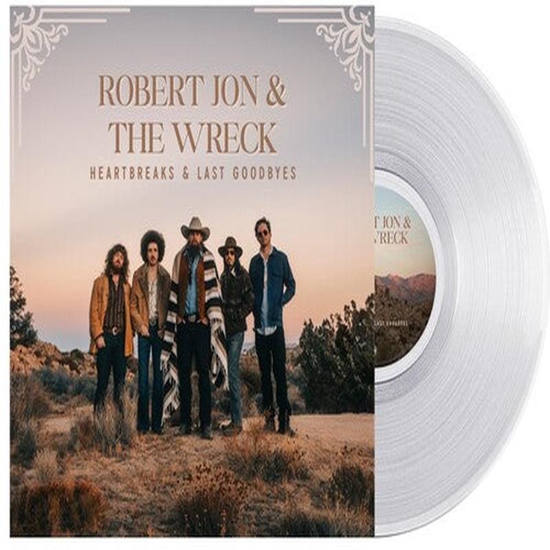 [DAMAGED] Robert Jon & The Wreck - Heartbreaks & Last Goodbyes [Crystal Clear Vinyl]