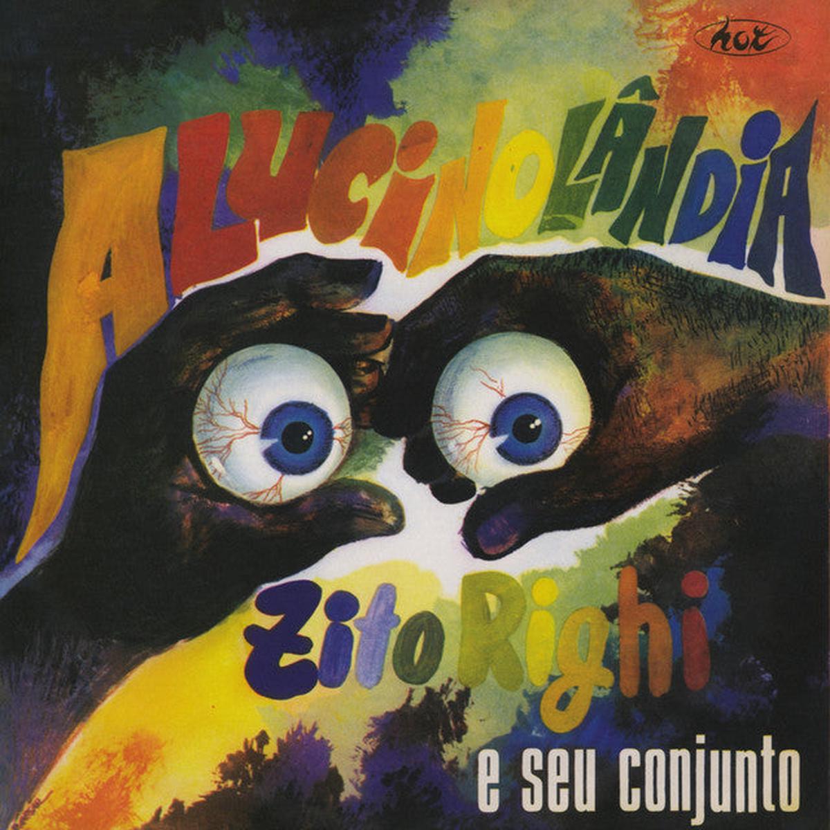 Zito Righi E Seu Conjunto ~ Alucinolndia
