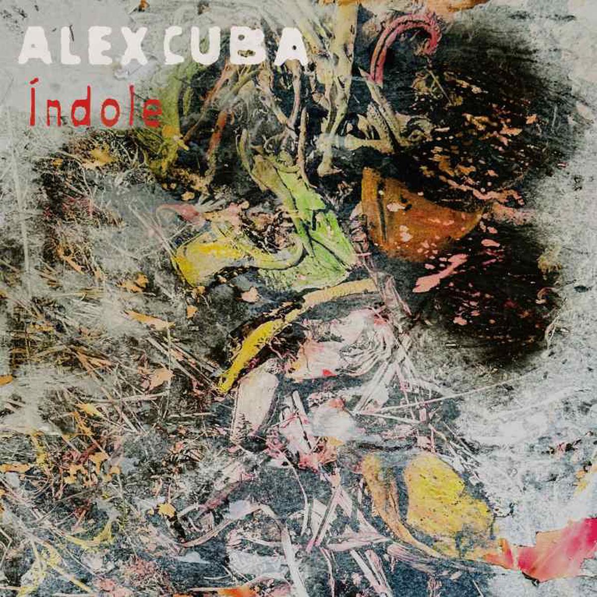 Alex Cuba - Indole (New Vinyl)