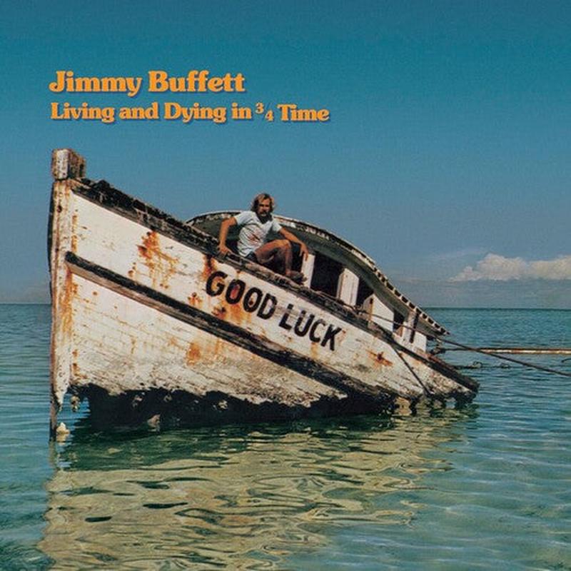 [DAMAGED] Jimmy Buffett - Living And Dying In 3/4 Time