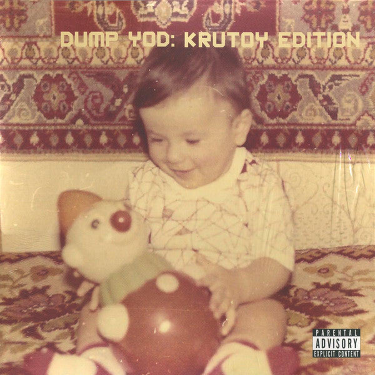 Your Old Droog - Dump YOD: Krutoy Edition (M)