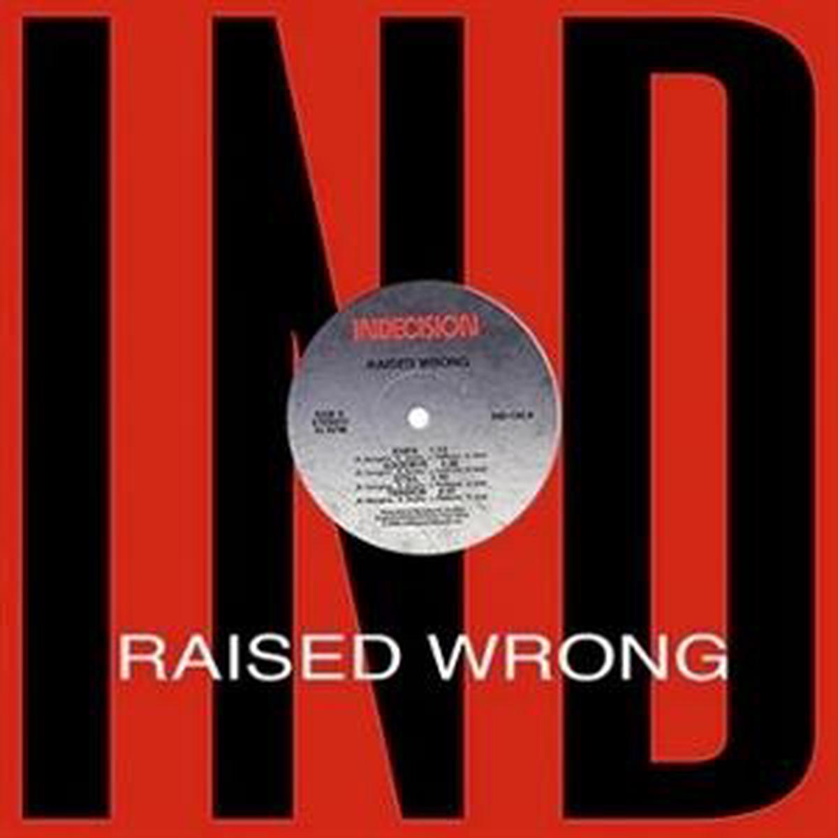 Raised Wrong - Raised Wrong (Single)