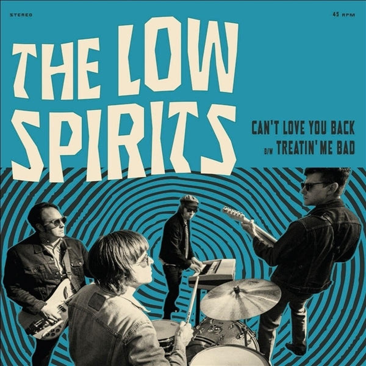 Low Spirits - Can't Love You Back-Treatin' Me Bad (Single)