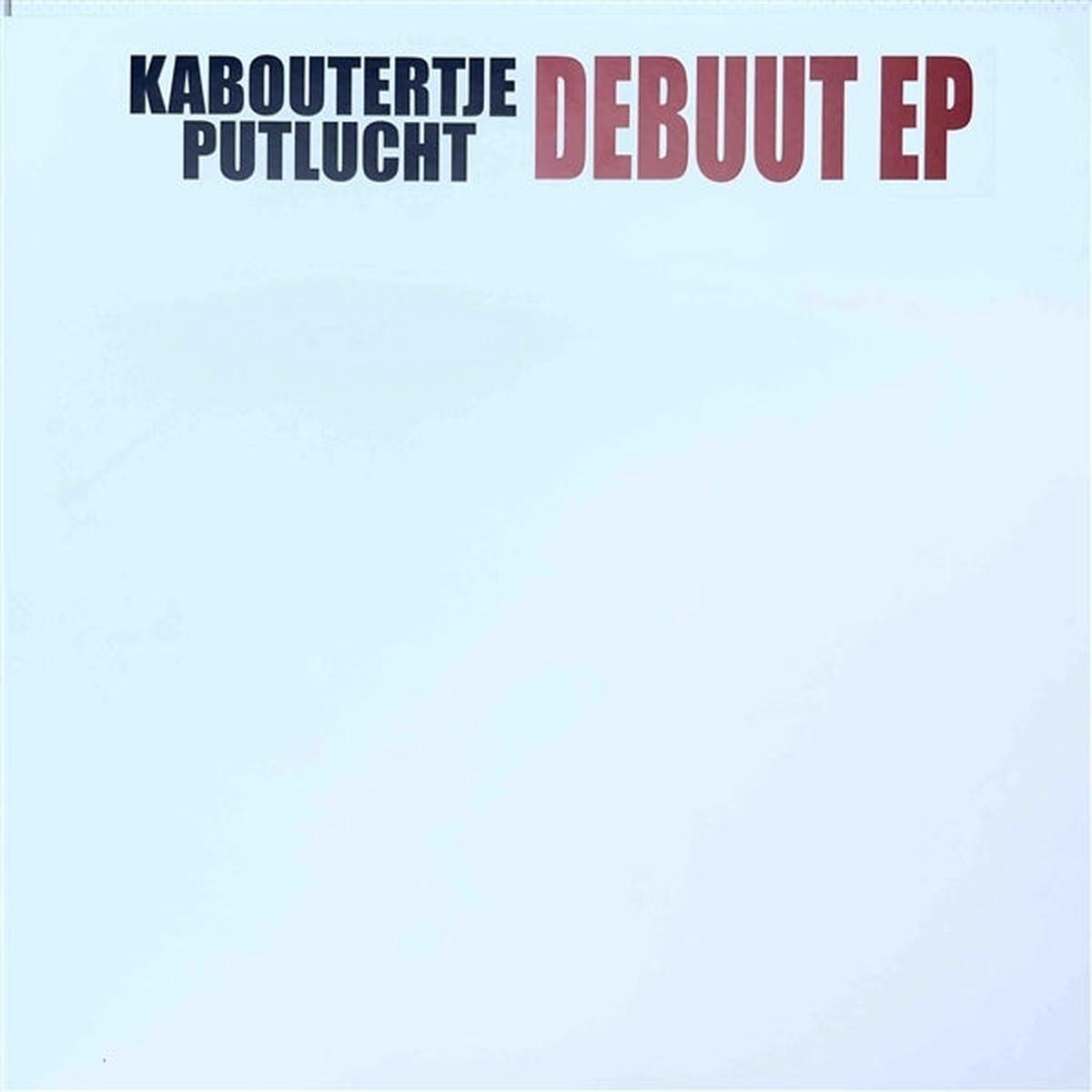 Kaboutertje Putlucht - Debuut Ep (Single)