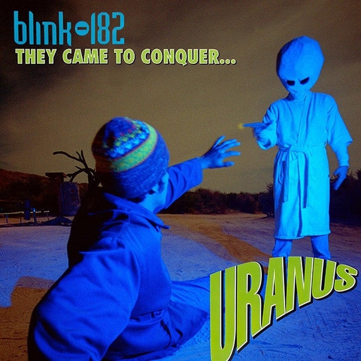Blink-182 - They Came To Conquer Uranus (Single)