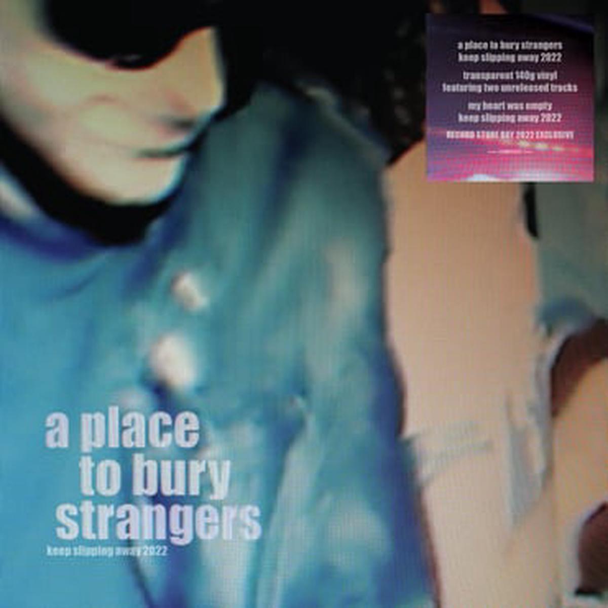 A Place To Bury Strangers - Keep Slipping Away (LP)
