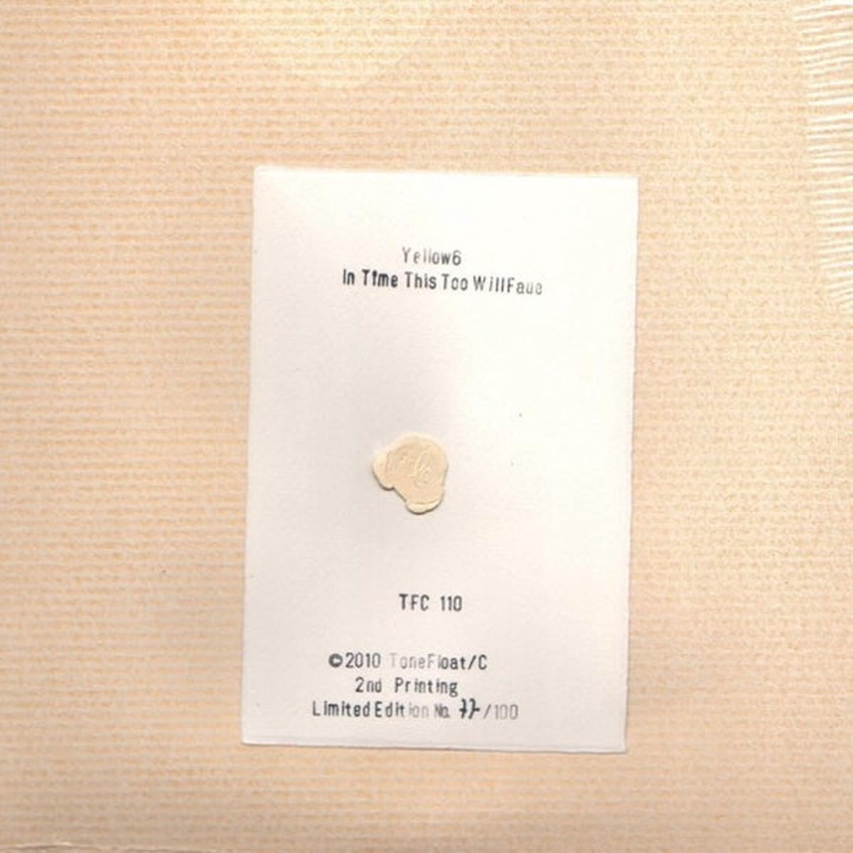 Yellow 6 - In Time Too This Will Fade (LP)