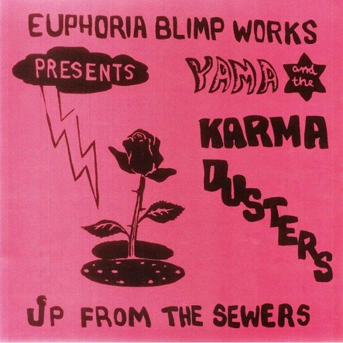 Yama and the Karma Dusters - Up From the Sewers (LP)