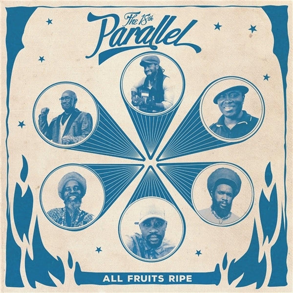 18th Parallel - All Fruits Ripe (LP)