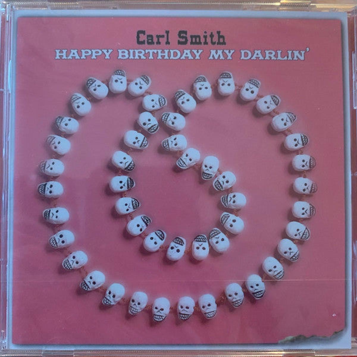 Carl Smith - Happy Birthday My Darlin' (CD, Comp) (Very Good (VG))