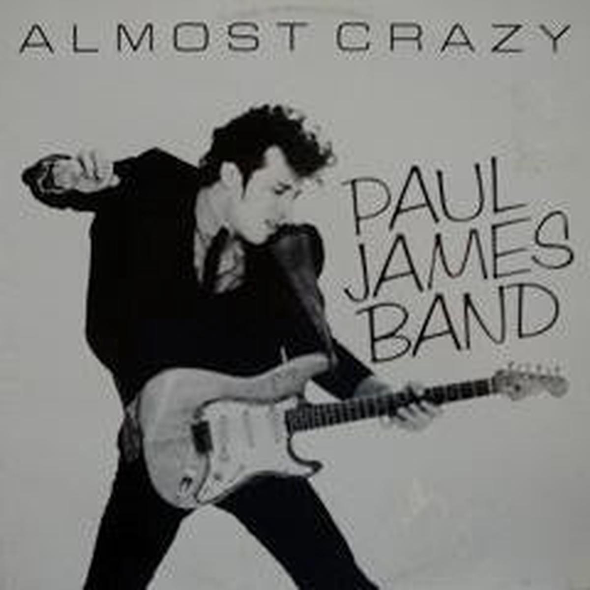 Paul James Band - Almost Crazy (LP, Album) (Very Good Plus (VG+))