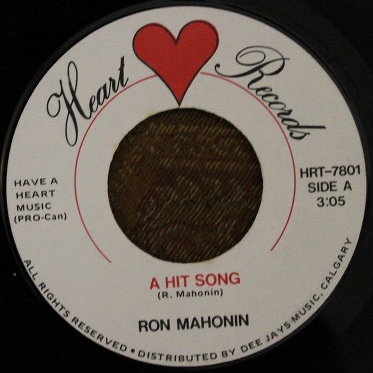 Ron Mahonin - A Hit Song (7") (Very Good (VG))