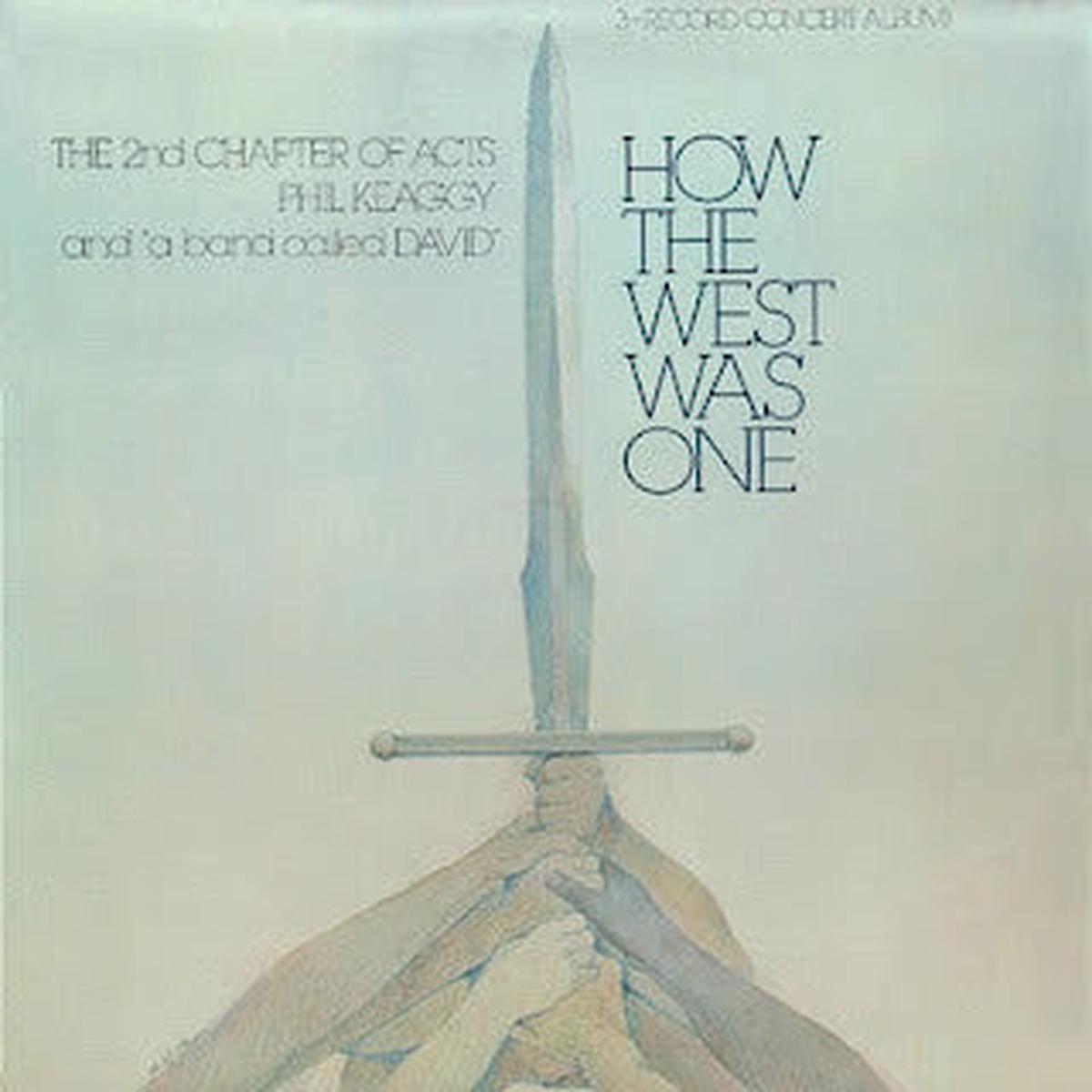 2nd Chapter Of Acts, Phil Keaggy And "A Band Called David" - How The West Was One (3xLP) (Good Plus (G+))