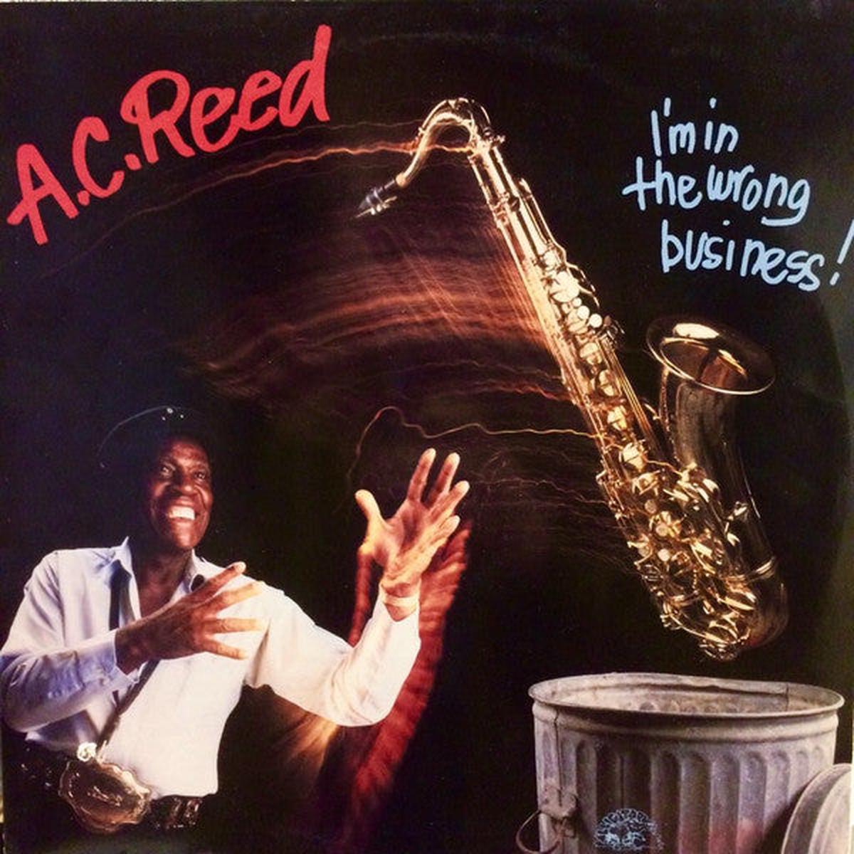 A.C. Reed - I'm In The Wrong Business (LP, Album) (Very Good (VG))