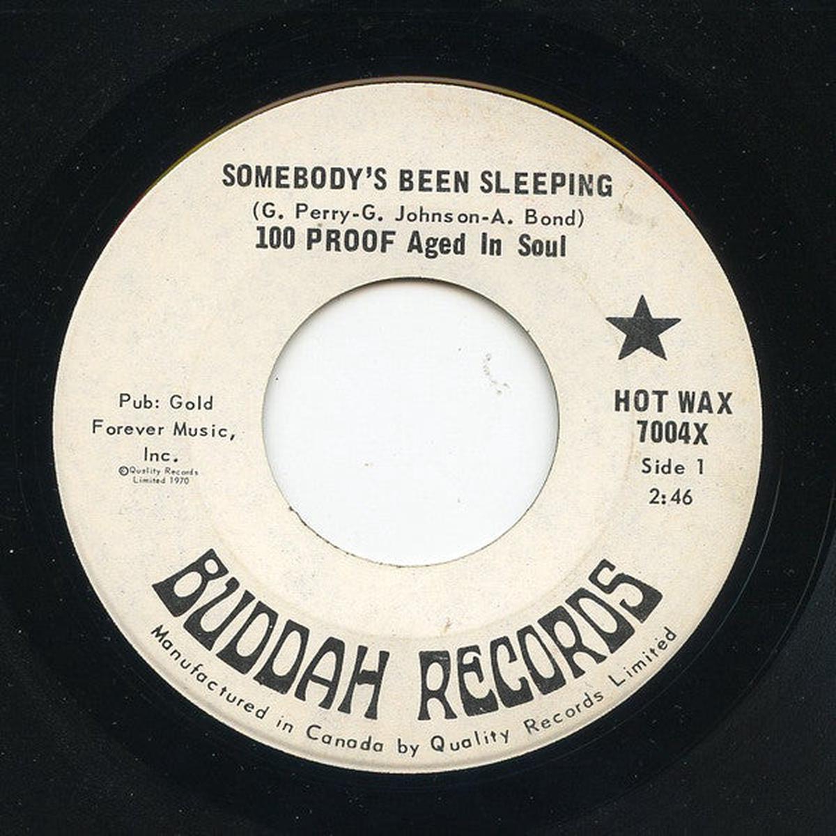 100 Proof Aged In Soul - Somebody's Been Sleeping (7") (Very Good Plus (VG+))