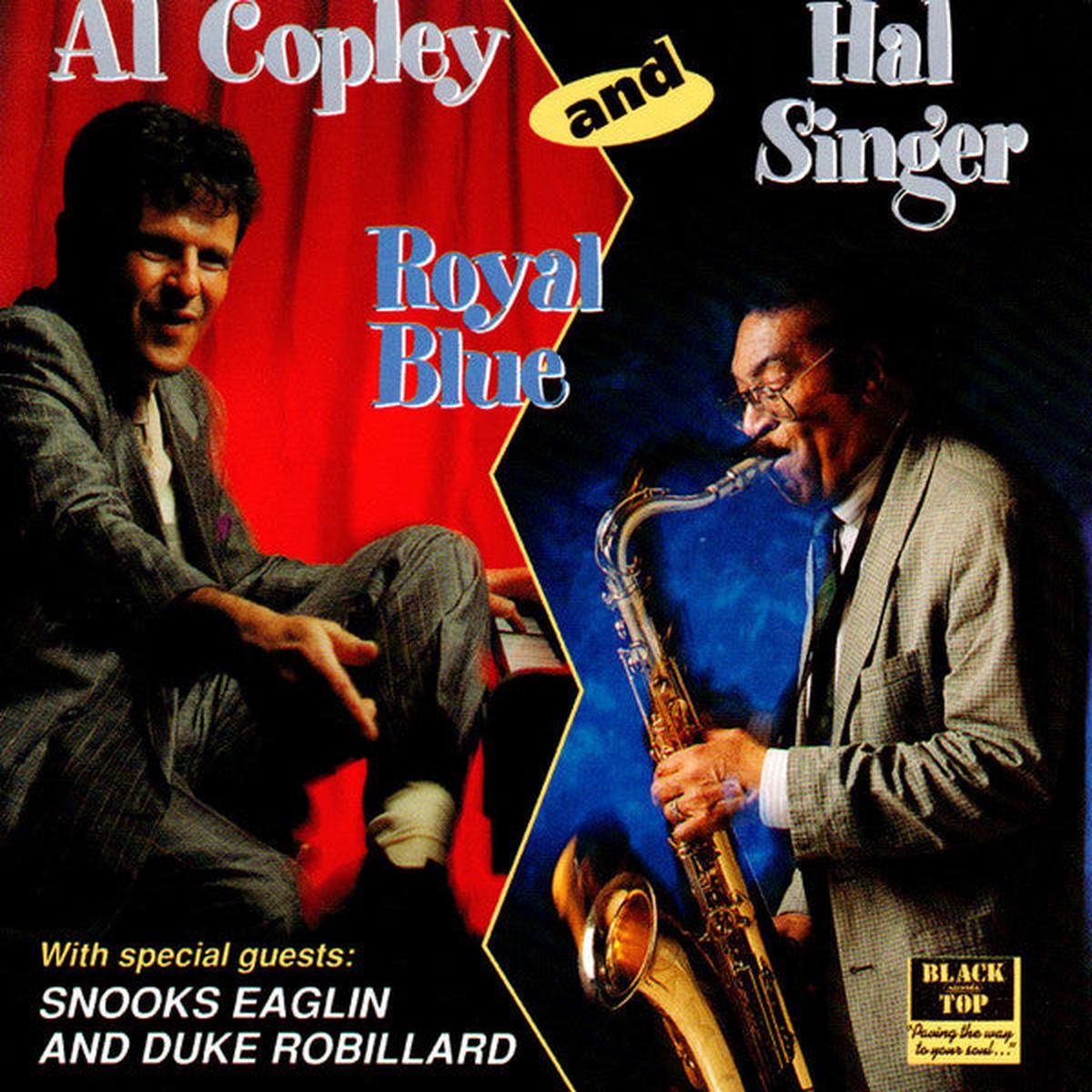 Al Copley And Hal Singer With Special Guests: Snooks Eaglin And Duke Robillard - Royal Blue (CD, Album) (Very Good Plus (VG+))