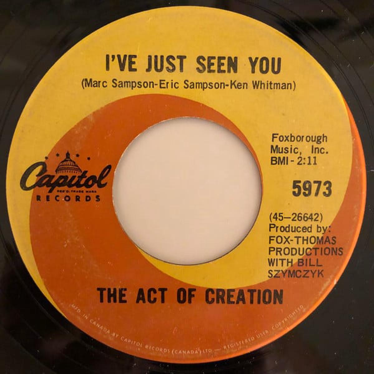 Act Of Creation - I've Just Seen You (7", Single) (Good Plus (G+))