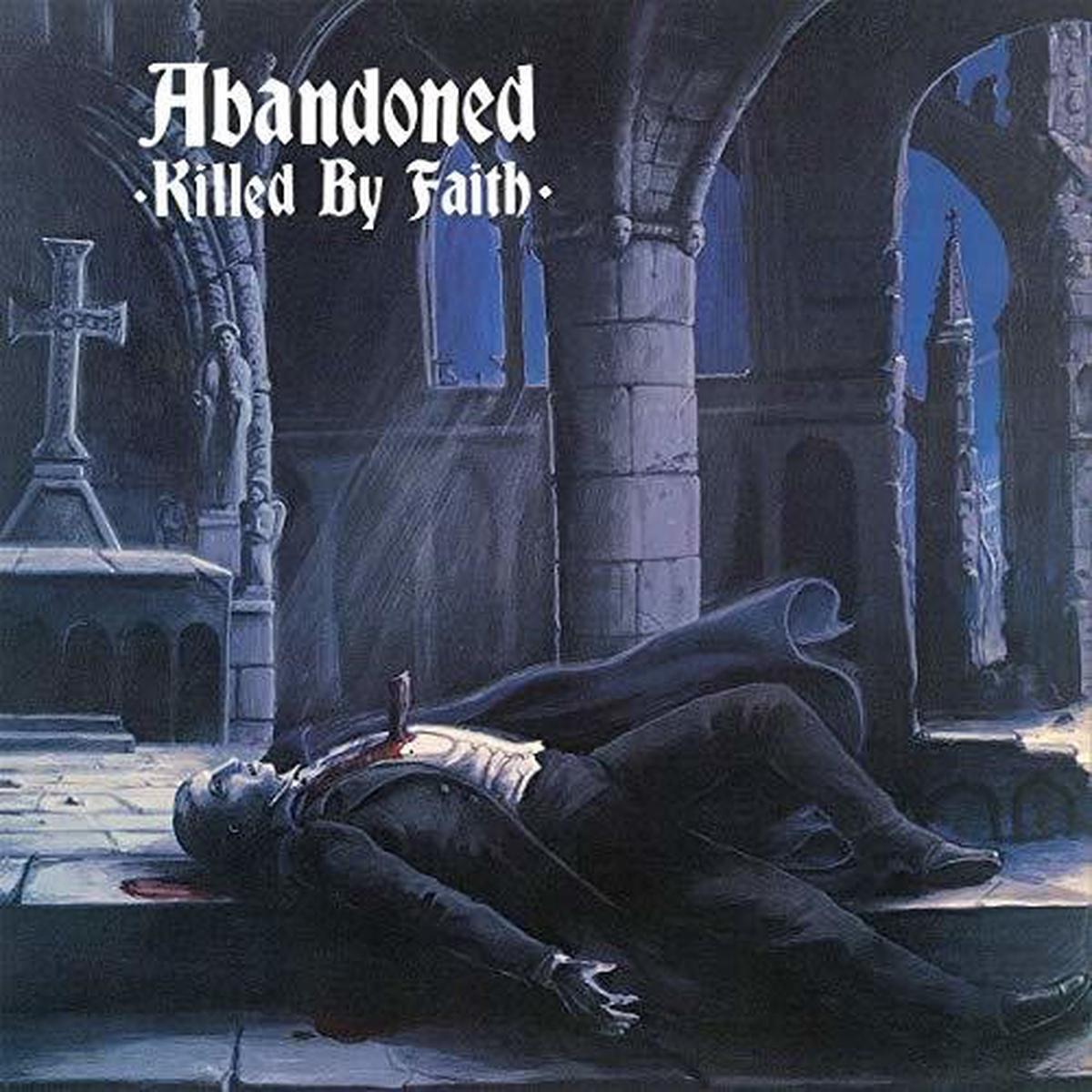 Abandoned: Killed By Faith - VINYL LP