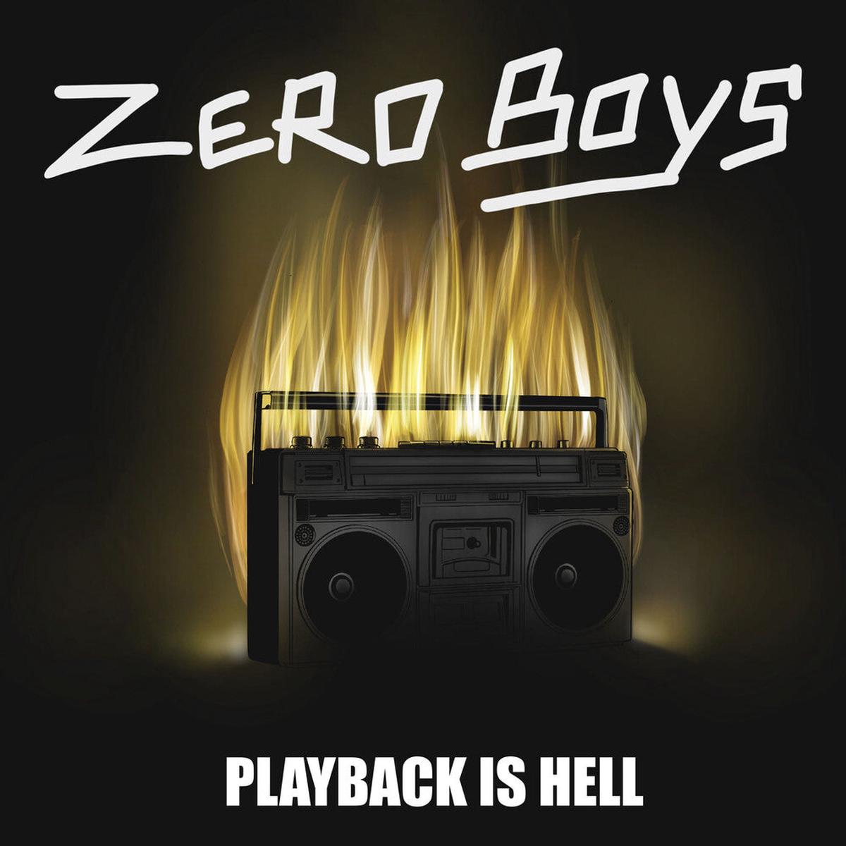 Zero Boys - Playback Is Hell [LP]