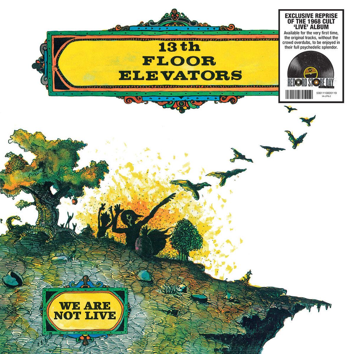 13th Floor Elevators- We Are Not Live [RSD 2026]