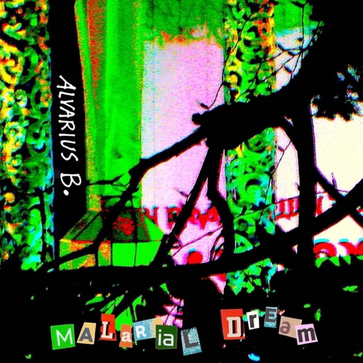 Alvarius B- Malarial Dream