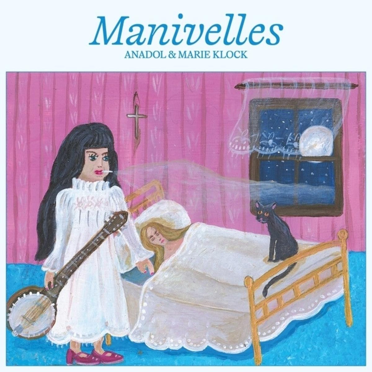 Anadol / Marie Klock- Manivelles (PREORDER)