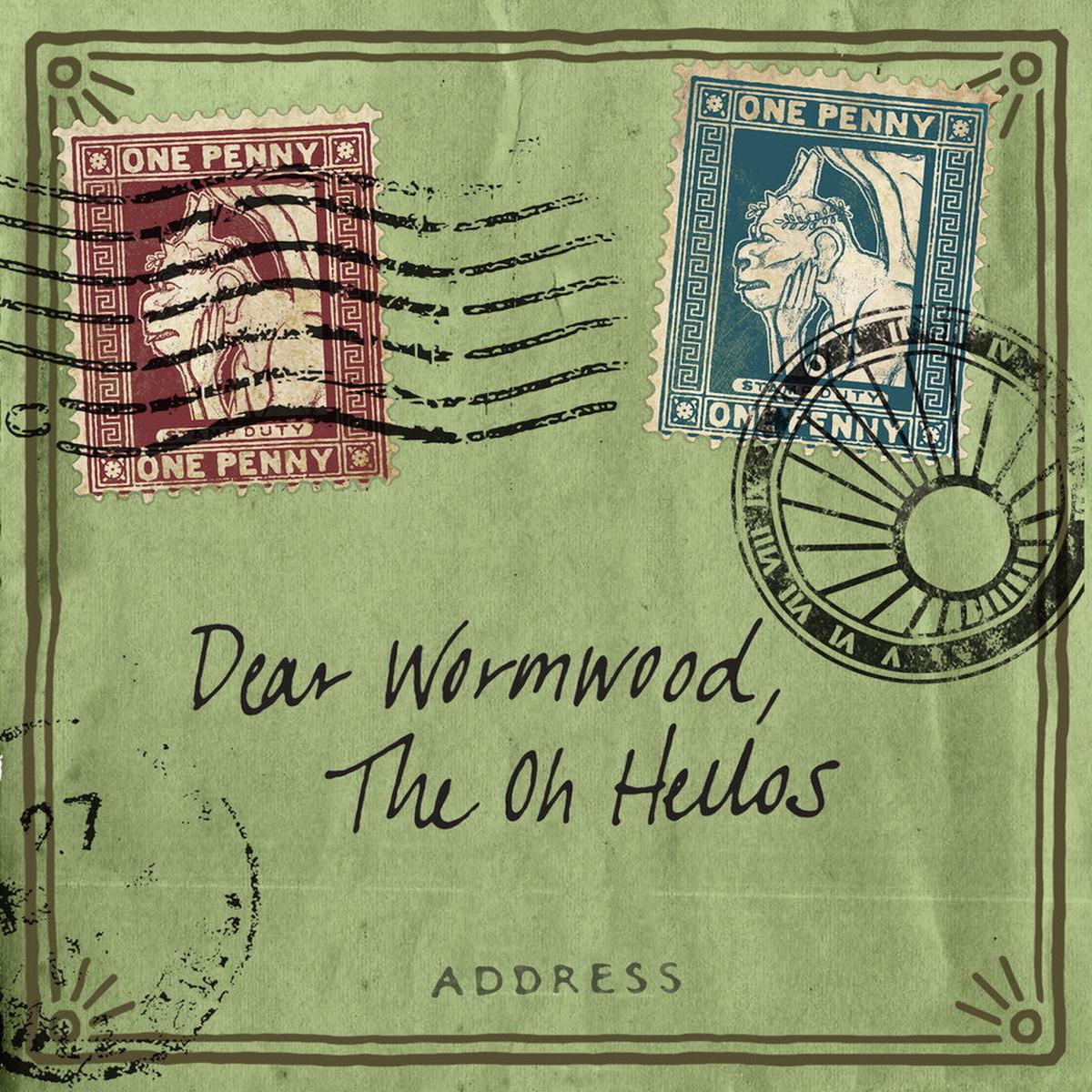 The Oh Hellos- Dear Wormwood