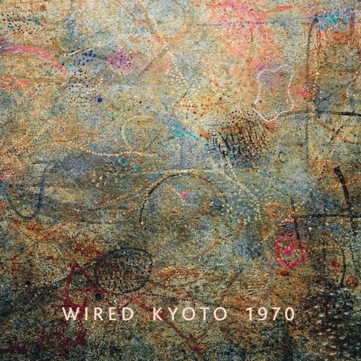 Wired- Kyoto 1970