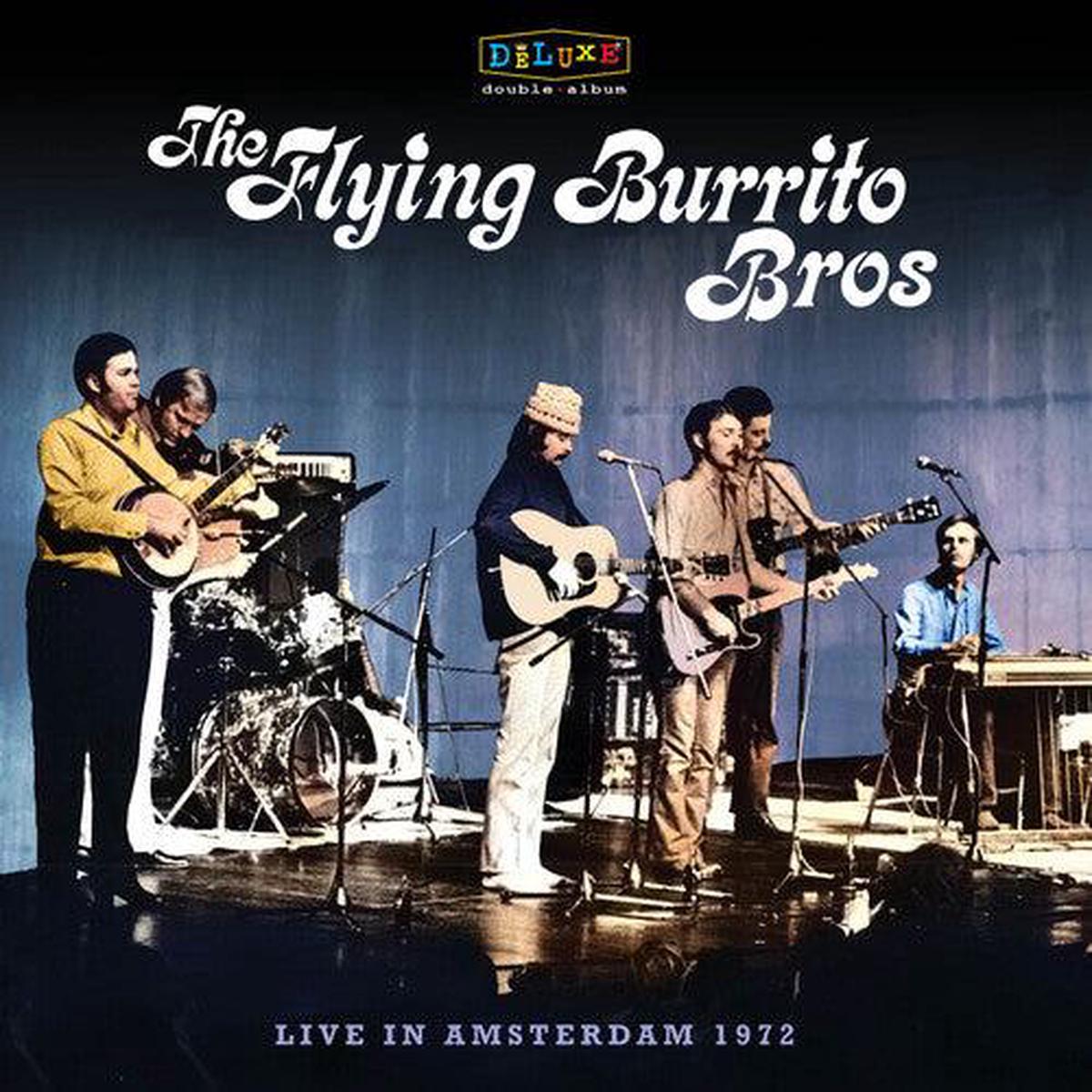 The Flying Burrito Brothers- Live In Amsterdam 1972 -RSD24